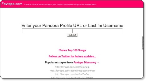 Favtape.com - Create & share an instant mixtape of your Pandora bookmarked songs or Last.fm loved tracks